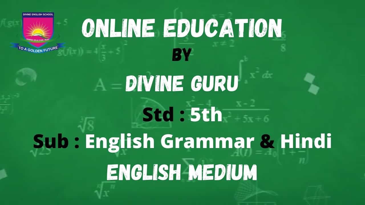 Online Education by Divine Guru : Divine English School – Surat